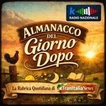 Almanacco del Giorno Dopo – kRadio Nazionale per TranItaliaNews