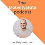The Motivitystate Podcast