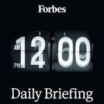 Forbes Daily Briefing