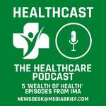 HealthCast - From HealthBrief at MediaBrief.com