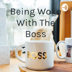 Being Woke With The Boss