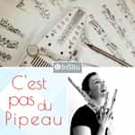 C'est pas du pipeau