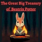 The Great Big Treasury of Beatrix Potter