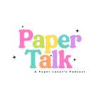 Paper Talk A Paperlover's Podcast