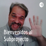 Bienvenidos al Subproyecto