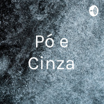 Pó e Cinza