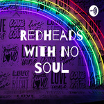 Redheads with No Soul
