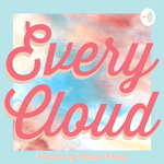 Every Cloud