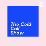 The Cold Call Show