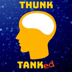 Thunk Tanked