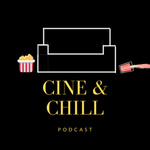 Cine & Chill
