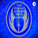 The Podcast Corner