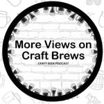 More Views on Craft Brews