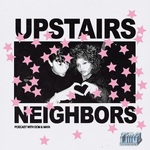 Upstairs Neighbors