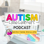 The Autism Little Learners Podcast