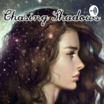 Chasing Shadows