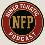 Niner Fanatic Podcast