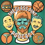 The Glass Pint Podcast