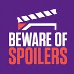 Beware of Spoilers