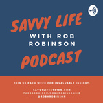 The Savvy Life Podcast