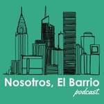 Nosotros, El Barrio