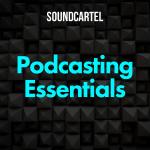 Podcasting Essentials