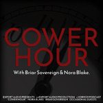 The Cower Hour