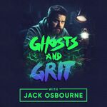Ghosts and Grit With Jack Osbourne