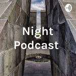 Night Podcast