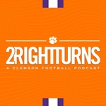 2 Right Turns: A Clemson Football Podcast