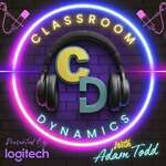 Classroom Dynamics: A Teacher Podcast