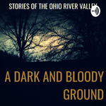A Dark and Bloody Ground