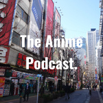 The Anime Podcast