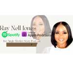 Ray Nell Jones-Podcast-Currently Running Segment-Women of Power