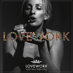 Lovework with Sara Silfverberg