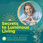 Secrets to Luminous Living