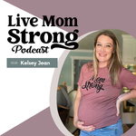 Live Mom Strong