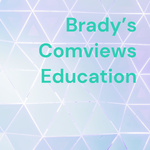 Brady's Comviews Education