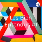 Les Bien Entendus #1