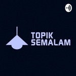 Topik Semalam