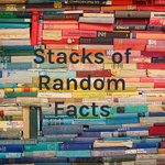 Stacks of Random Facts