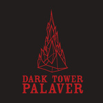 Dark Tower Palaver