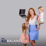 The Biz Balance Podcast