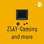 ZSAY-Gaming and more