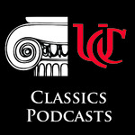 UC Classics Ancient World Podcasts