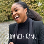 Grow with Gamu 