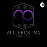 All Persona