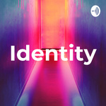 Identity