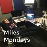 Miles Mondays: The Podcast