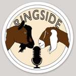 Ringside: An American Dairy Goat Podcast